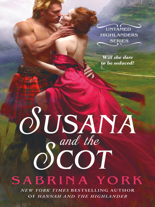 Title details for Susana and the Scot by Sabrina York - Available